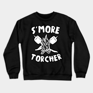 S'more torcher | #DW Crewneck Sweatshirt